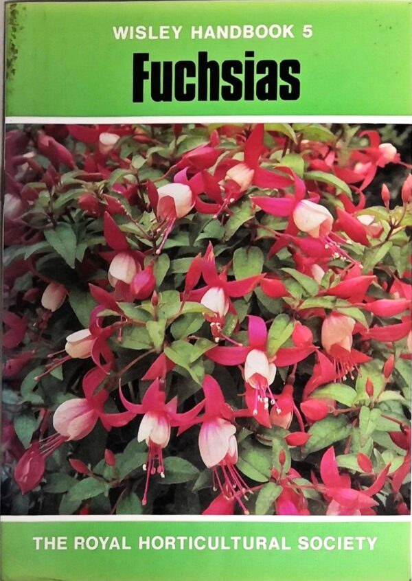 Wisley Handbook No. 5: Fuchsias