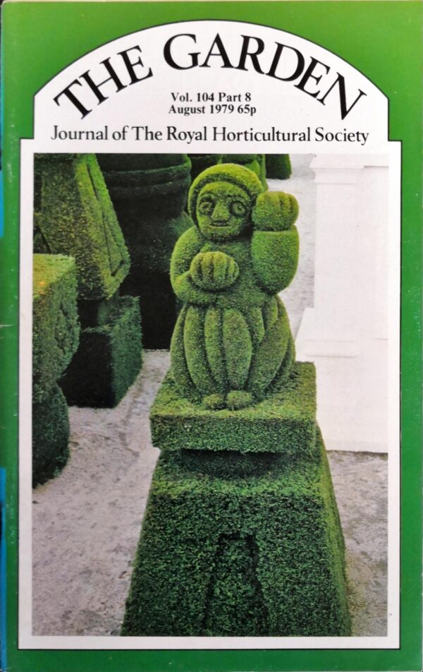 The Garden - Journal of the Royal Horticultural Society - Volume 104, Part 8, August 1979