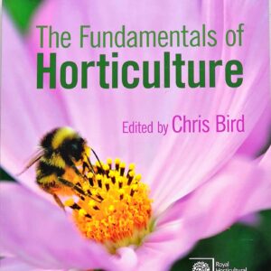 The Fundamentals of Horticulture