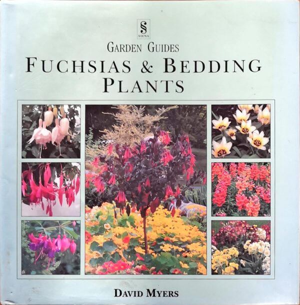Fuchsia and Bedding Plants (Gardening Guides)