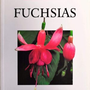 Step-by-Step Garden Guides: Fuchsias