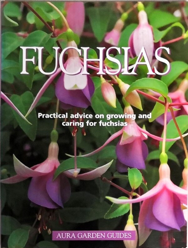 Fuchsias (Aura Garden Guides)