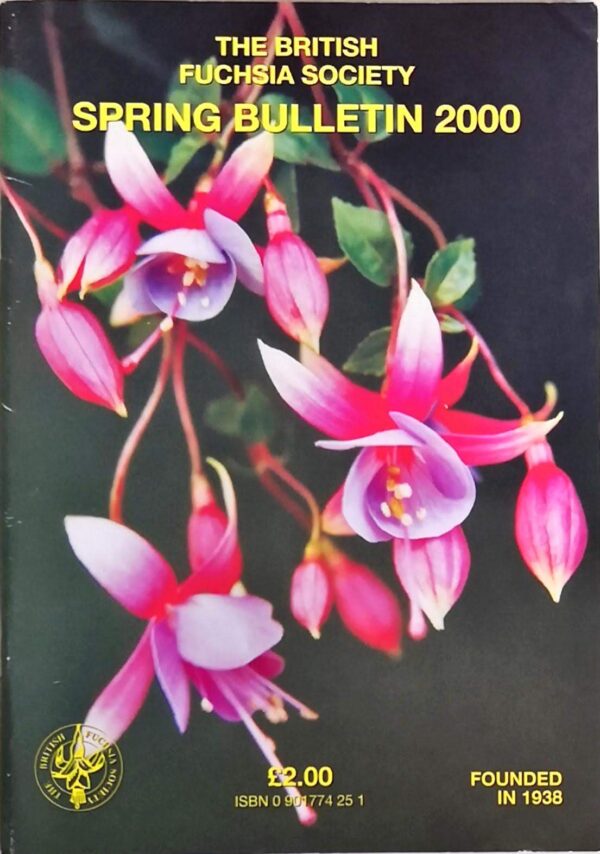 The British Fuchsia Society: Spring Bulletin 2000