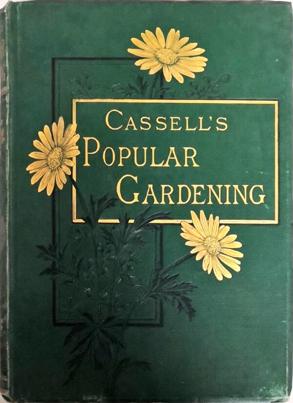 Cassell's Popular Gardening: Vol. II